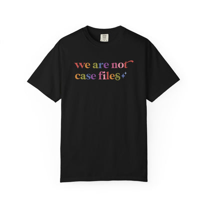 We are not Case Files Comfort Colors Unisex T-Shirt