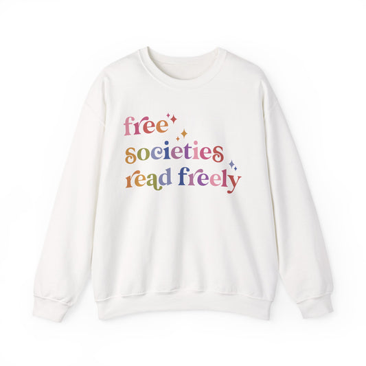 Free Societies Read Freely Sweatshirt