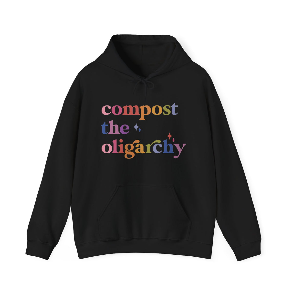 Compost the Oligarchy Hoodie