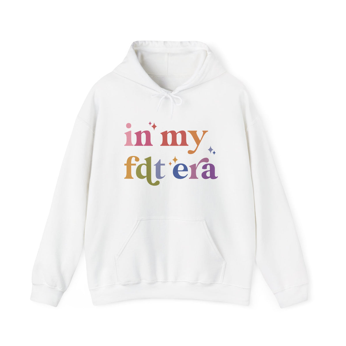 In My FDT Era Hoodie