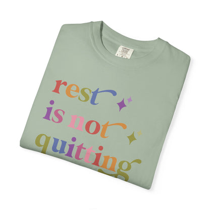 Rest is not Quitting Comfort Colors Unisex T-Shirt