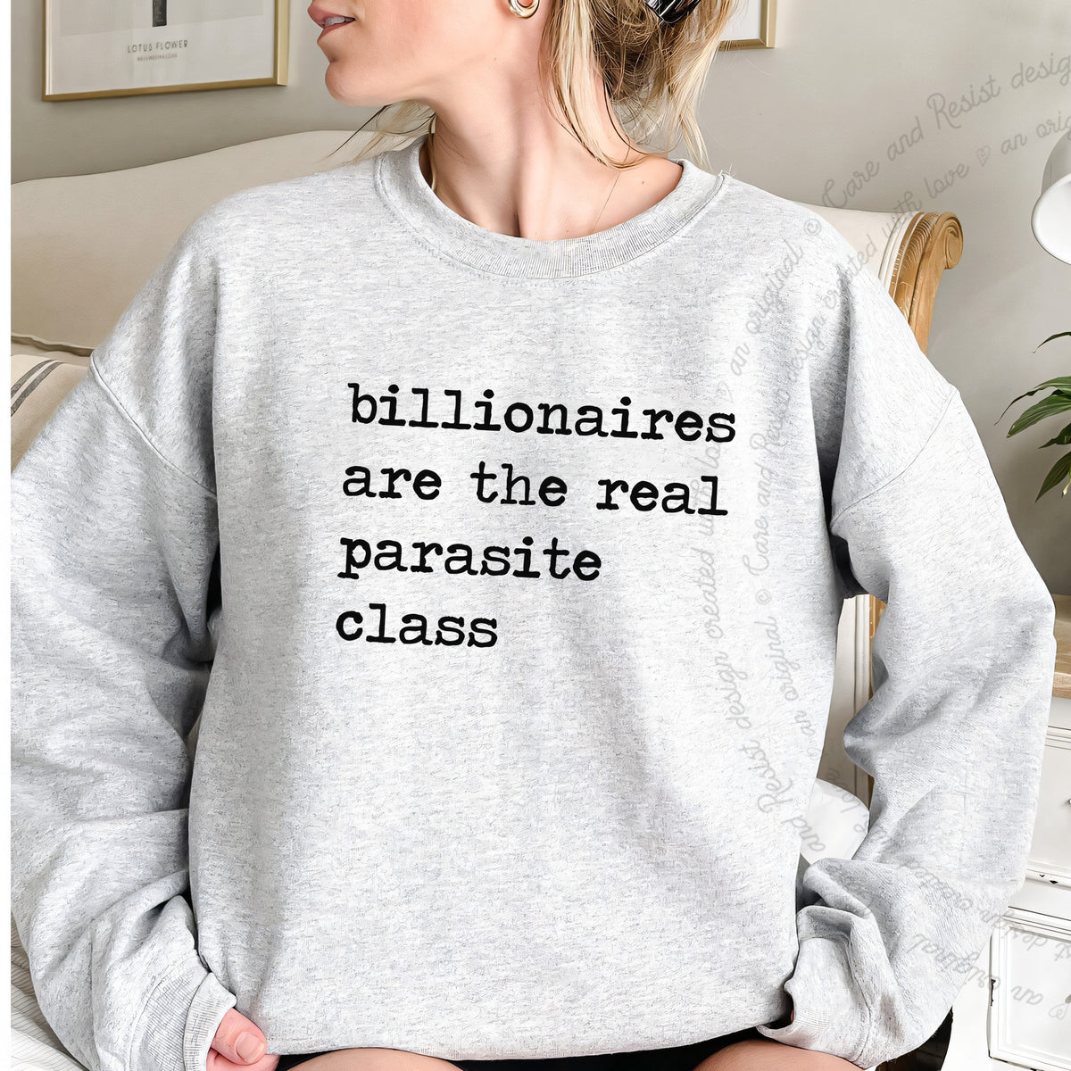 Billionaires Are the Real Parasite Class Care & Resist Gildan crewneck sweatshirt in Sport Grey