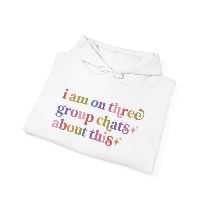 I Am on Three Group Chats About This Hoodie