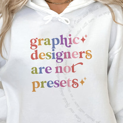 Graphic Designers are not Presets Care & Resist Gildan hoodie in White