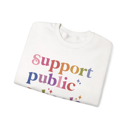 Support Public Schools Sweatshirt