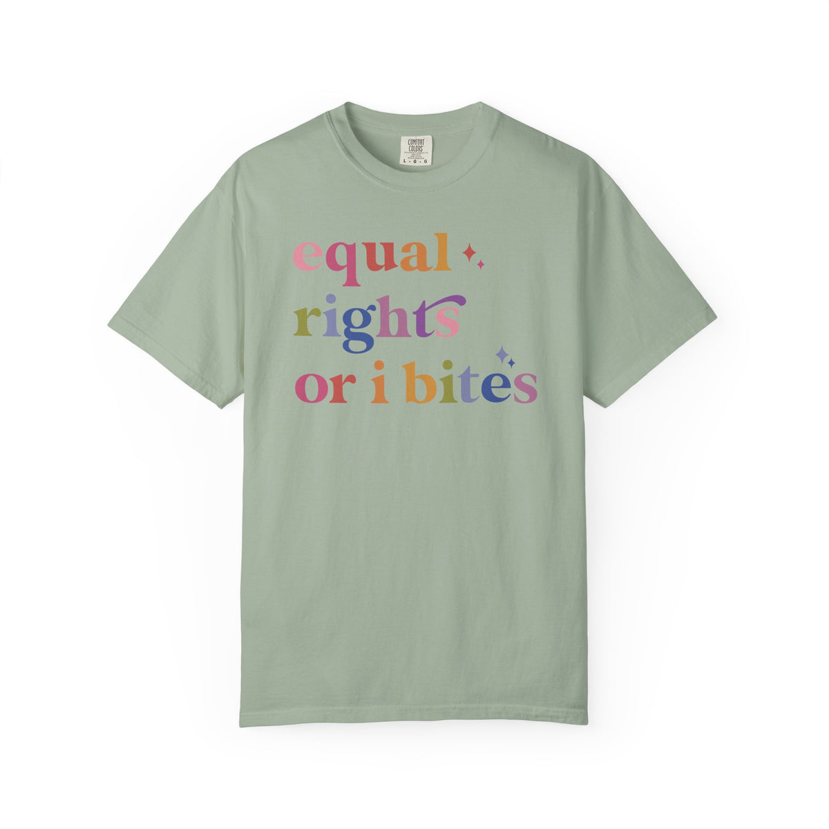 Equal Rights or I Bites Comfort Colors Unisex T-Shirt