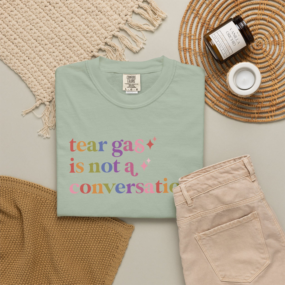 Tear Gas is not a Conversation Comfort Colors Unisex T-Shirt