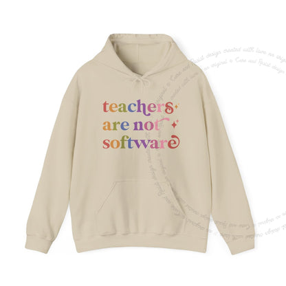 Teachers are not Software Care & Resist Gildan hoodie in Sand
