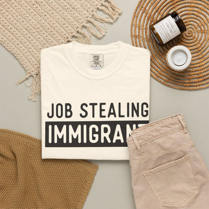 Job Stealing Immigrant Block Comfort Colors Unisex T-Shirt