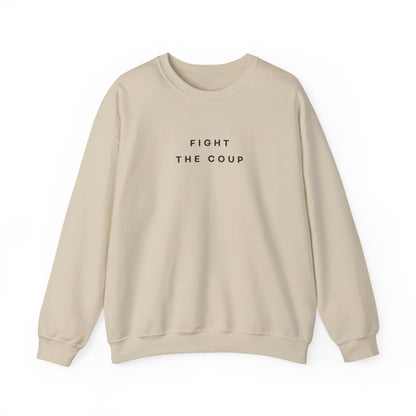 Fight the Coup Sweatshirt