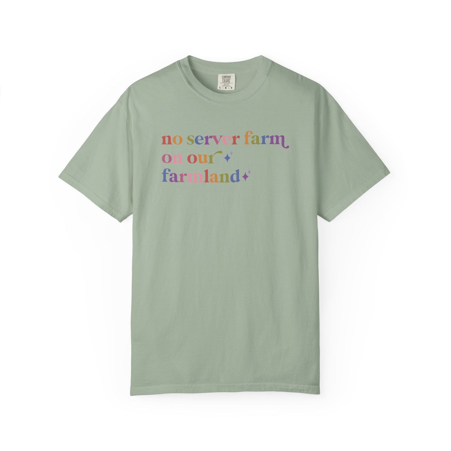 No Server Farm on Our Farmland Comfort Colors Unisex T-Shirt