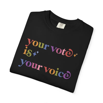 Your Vote is Your Voice Care & Resist rainbow Comfort Colors tee