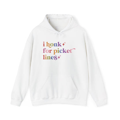 I Honk for Picket Lines Hoodie