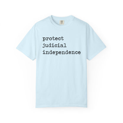 Protect Judicial Independence Comfort Colors Unisex T-Shirt