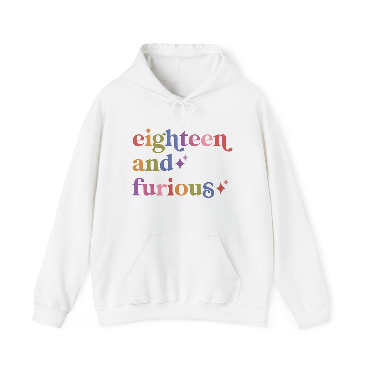 Eighteen and Furious Hoodie