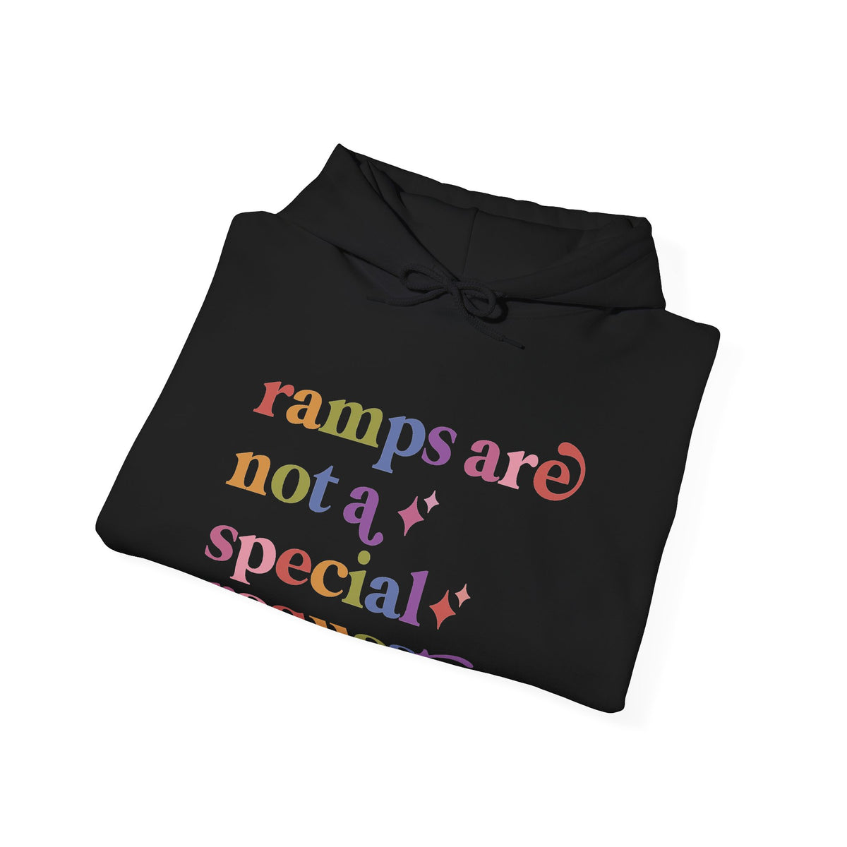 Ramps are not a Special Request Hoodie