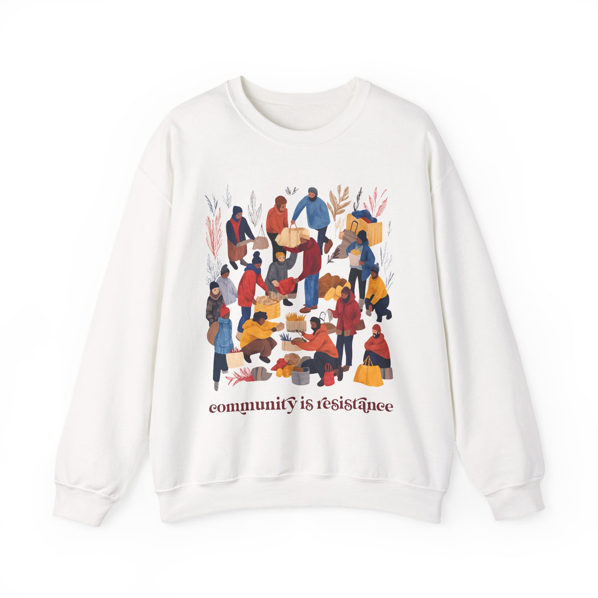 Community Is Resistance Sweatshirt