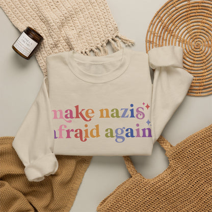Make Nazis Afraid Again Sweatshirt