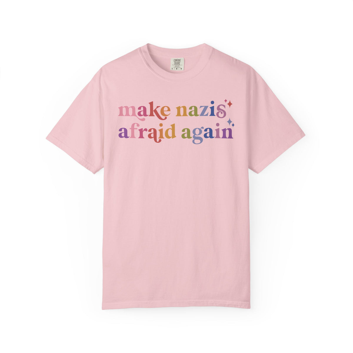 Make Nazis Afraid Again Comfort Colors Unisex T-Shirt