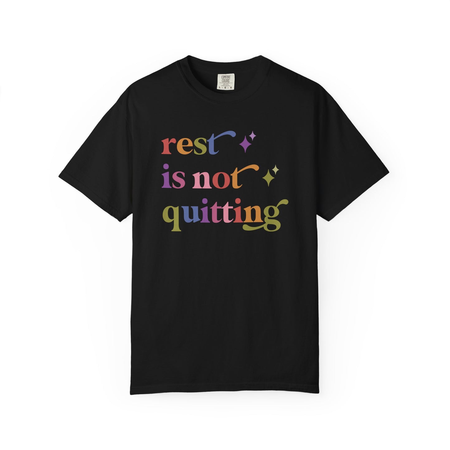 Rest is not Quitting Comfort Colors Unisex T-Shirt