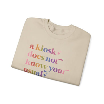 A Kiosk Does not Know Your Usual Sweatshirt