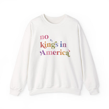 No Kings in America Sweatshirt