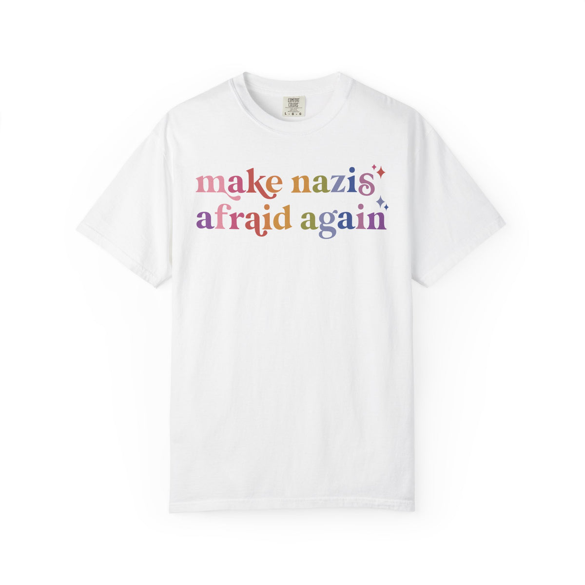 Make Nazis Afraid Again Comfort Colors Unisex T-Shirt