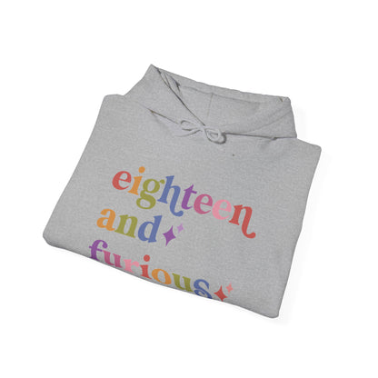 Eighteen and Furious Hoodie