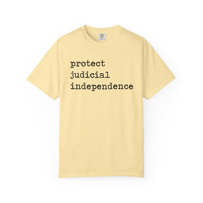 Protect Judicial Independence Comfort Colors Unisex T-Shirt