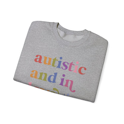 Autistic and in Love Sweatshirt