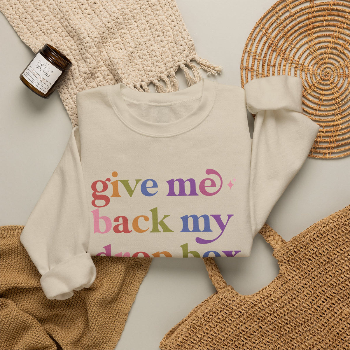 Give Me Back My Drop Box Sweatshirt