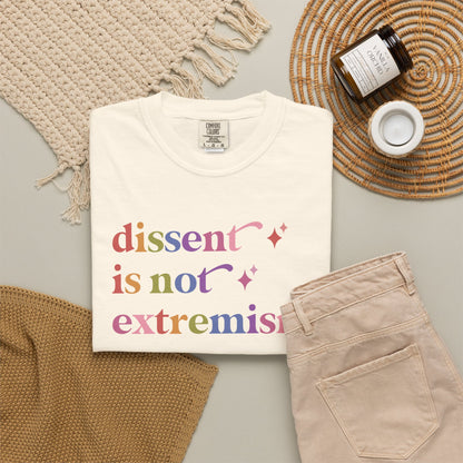 Dissent is not Extremism Comfort Colors Unisex T-Shirt