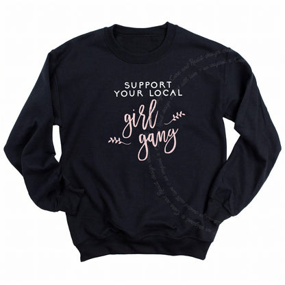 Support Your Local Girl Gang Care & Resist Gildan crewneck sweatshirt in Black