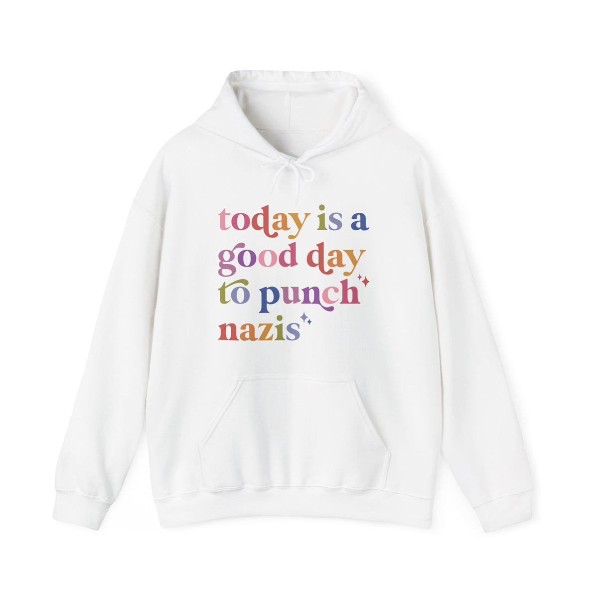 Today Is a Good Day to Punch Nazis Hoodie