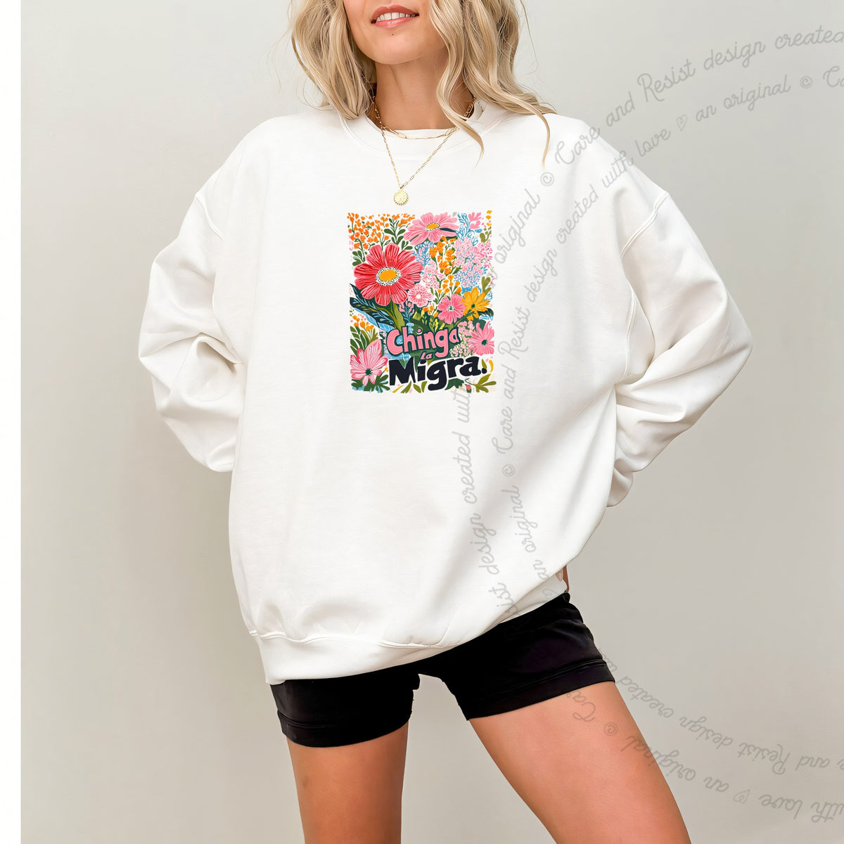 Chinga La Migra Care & Resist Gildan crewneck sweatshirt in White