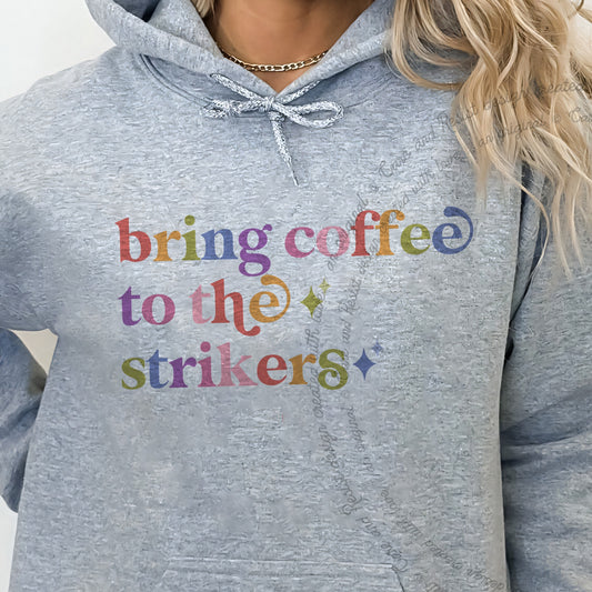 Bring Coffee to the Strikers Care & Resist Gildan hoodie in Sport Grey