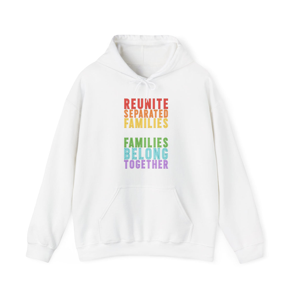 Reunite Separated Families, Families Belong Together Hoodie