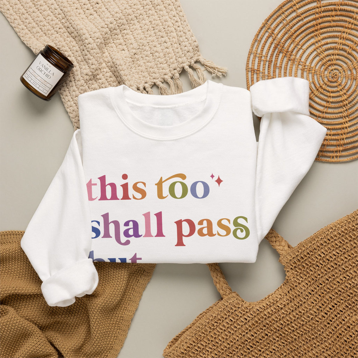 This Too Shall Pass but Holy Fuck Sweatshirt