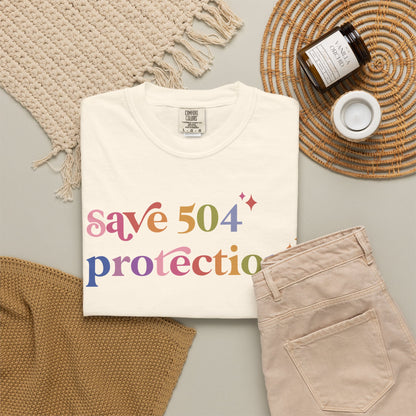 Save 504 Protections Comfort Colors Unisex T-Shirt