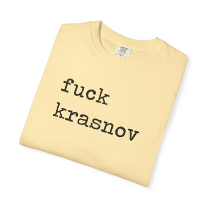 Fuck Krasnov Comfort Colors Unisex T-Shirt