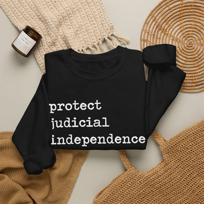 Protect Judicial Independence Sweatshirt