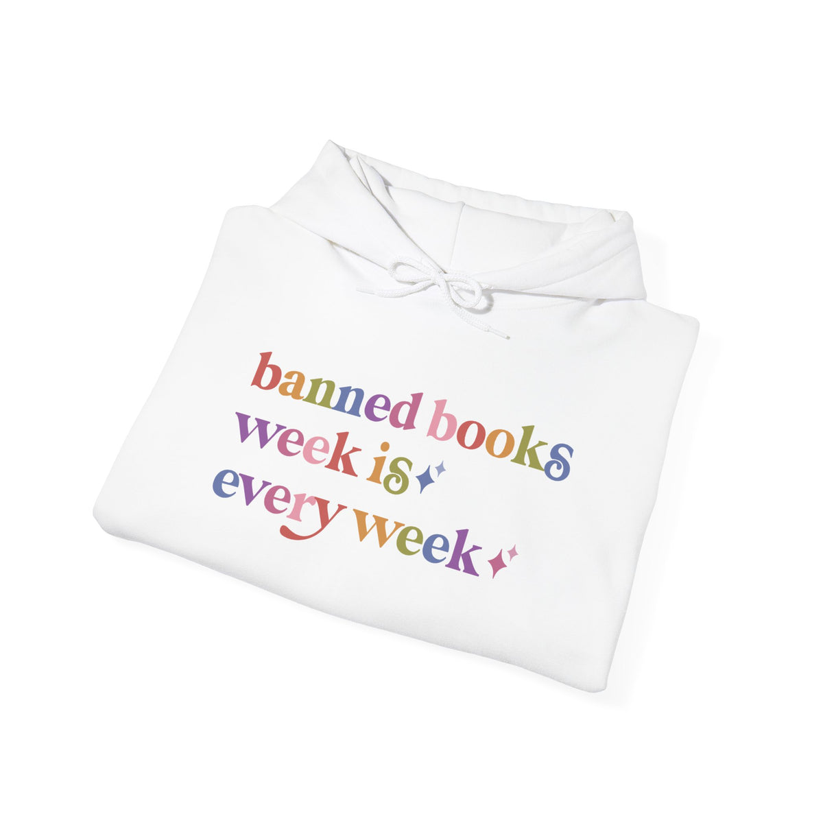 Banned Books Week is Every Week Hoodie