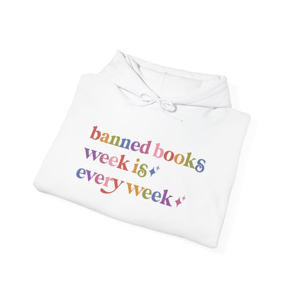 Banned Books Week is Every Week Hoodie