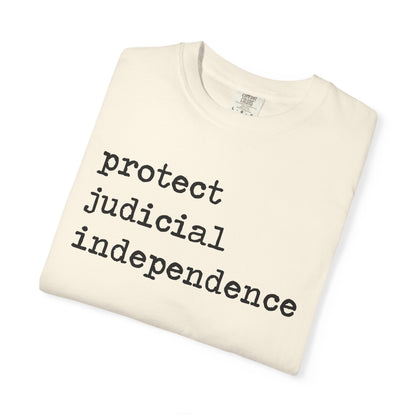 Protect Judicial Independence Comfort Colors Unisex T-Shirt