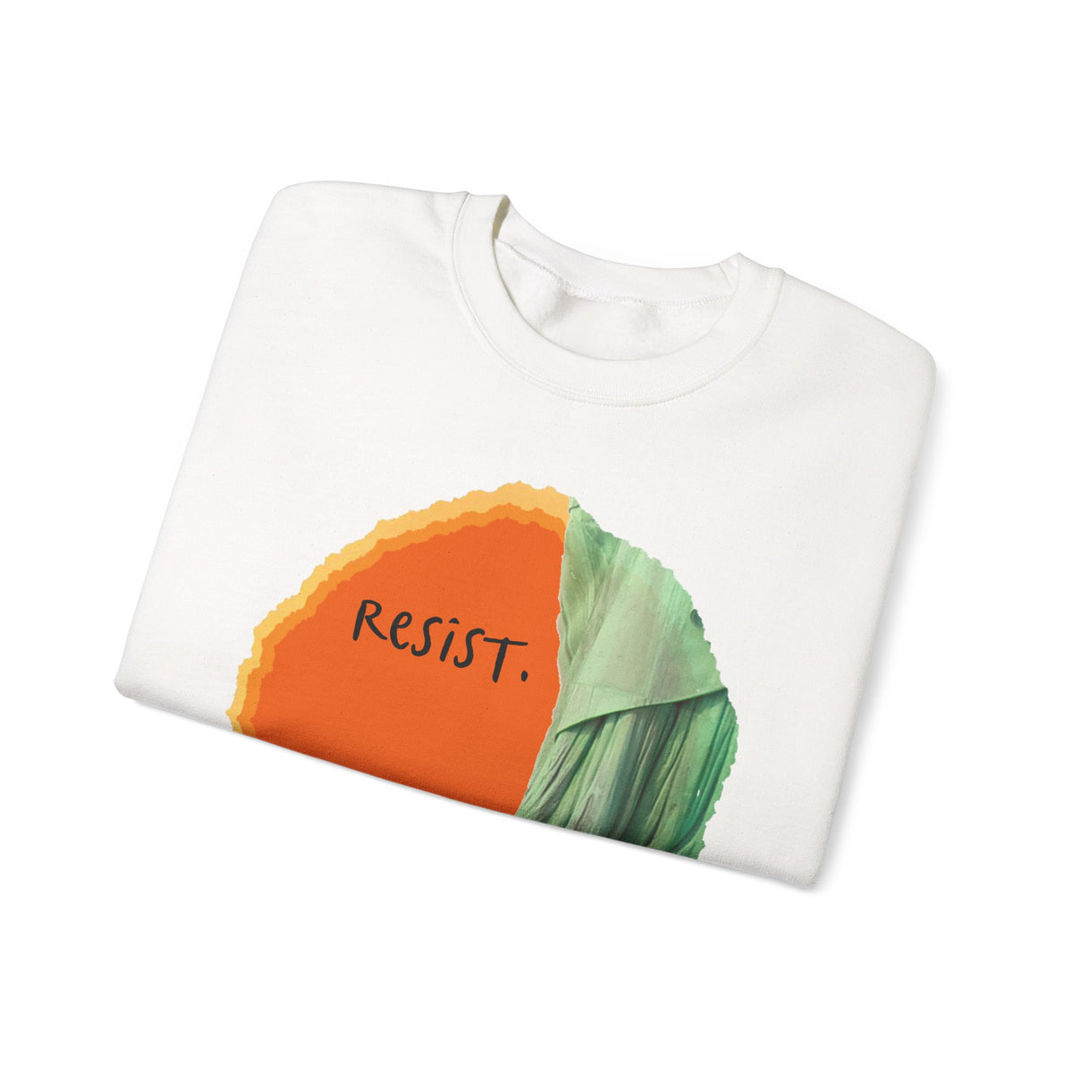 Resist Sweatshirt