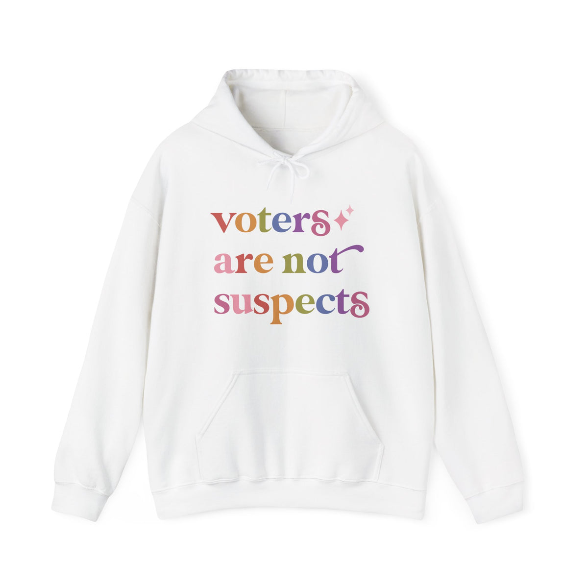 Voters are not Suspects Hoodie