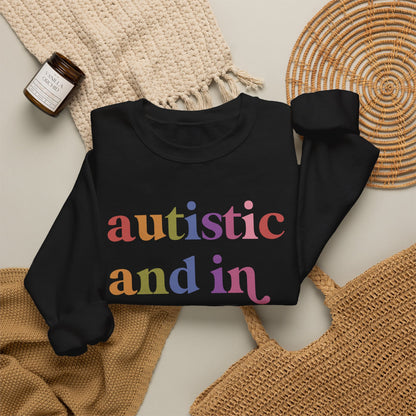 Autistic and in Love Sweatshirt