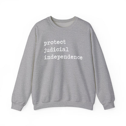 Protect Judicial Independence Sweatshirt