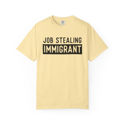 Job Stealing Immigrant Block Comfort Colors Unisex T-Shirt