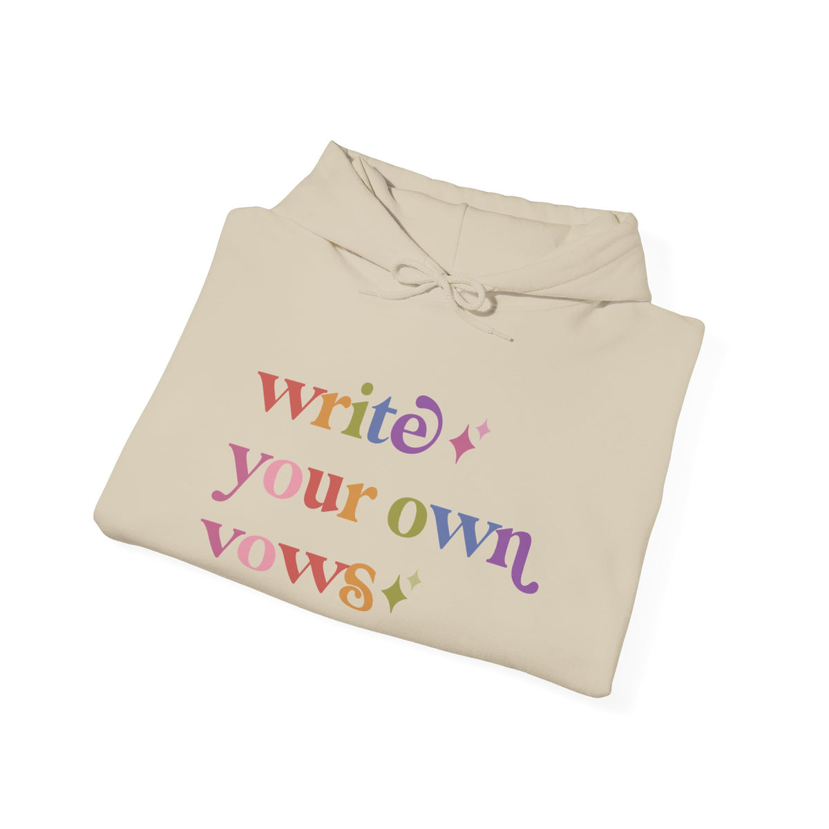 Write Your Own Vows Hoodie